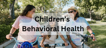 Children’s Behavioral Health