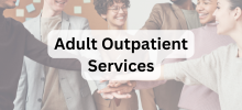 Adult Outpatient Programs