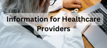 Information for Healthcare Providers