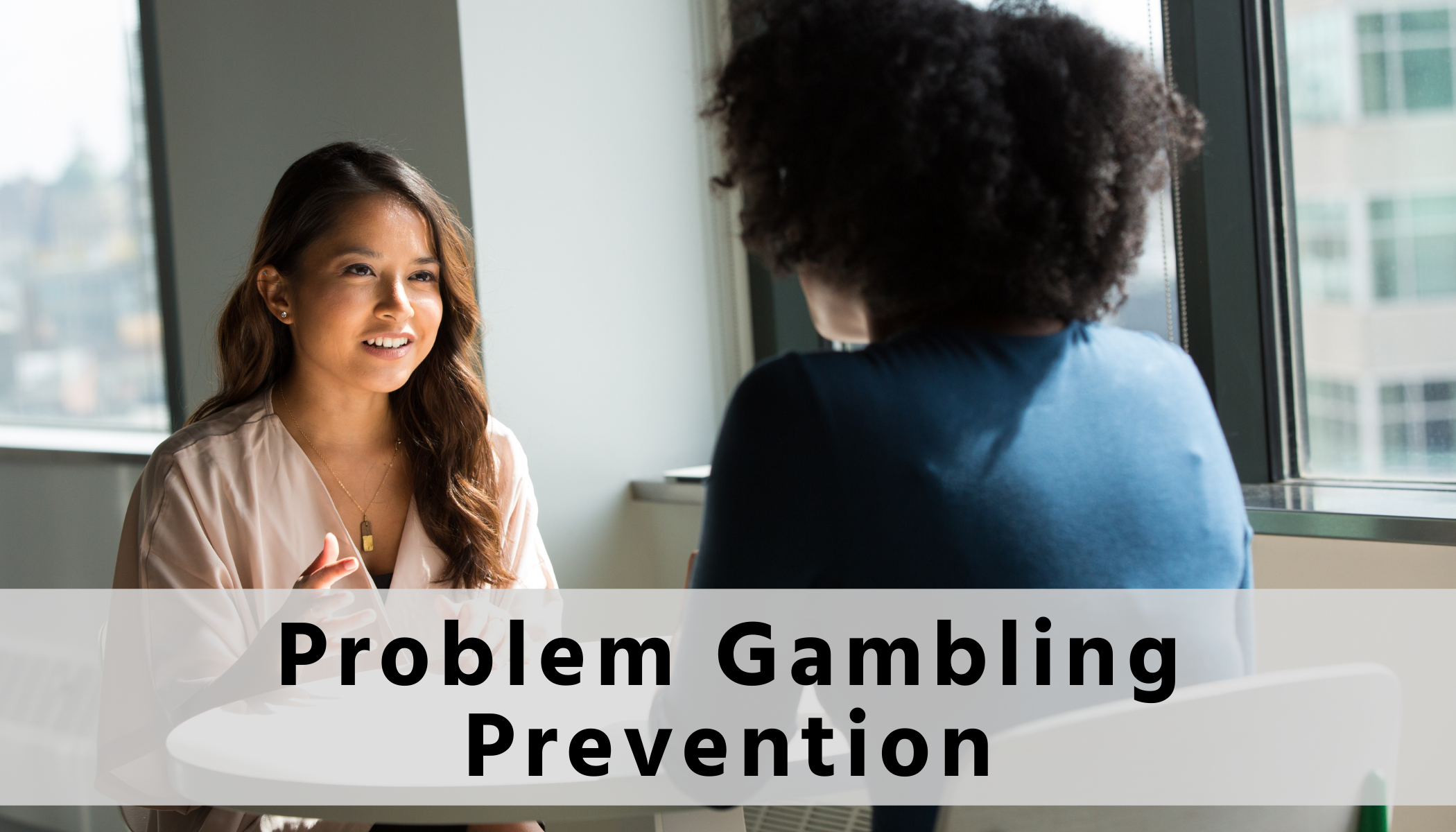 Problem Gambling Prevention Program